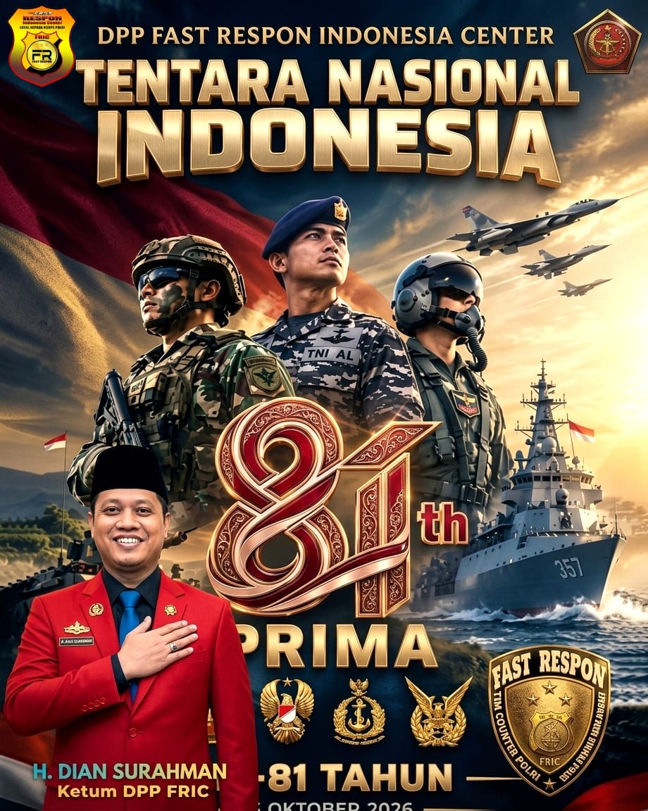 Ketua Umum FRIC Ucapkan Selamat Hari Ulang Tahun Ke-81 TNI